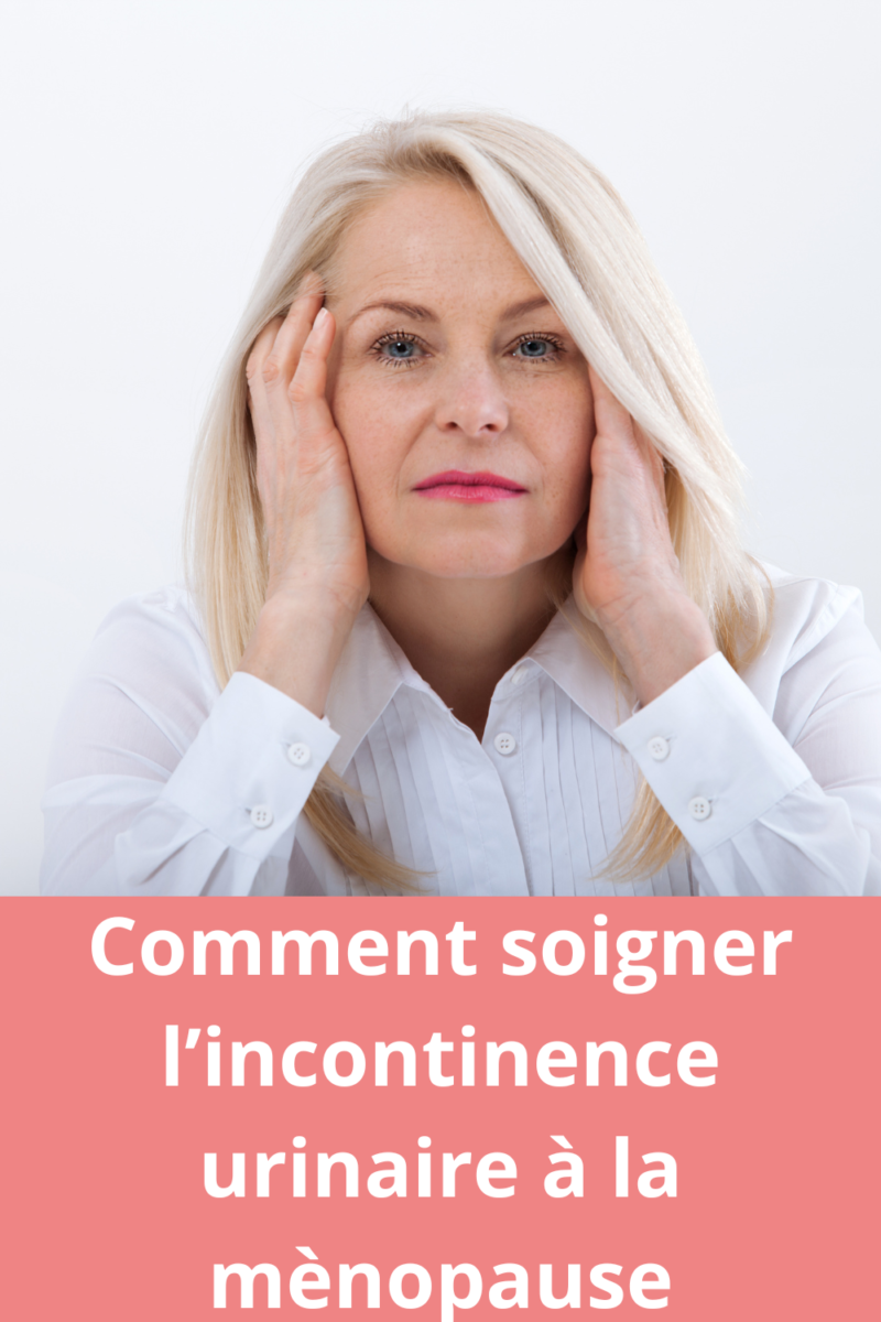 rem&egrave;de grand-m&egrave;re incontinence