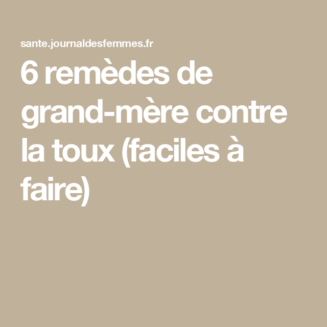 Rem&egrave;de grand-m&egrave;re incontinence