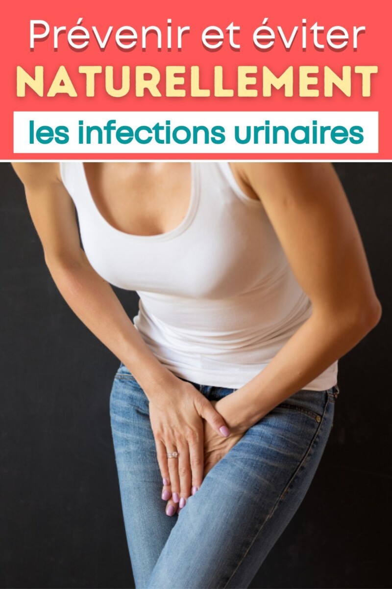 Pr&eacute;vention infection urinaire naturelle