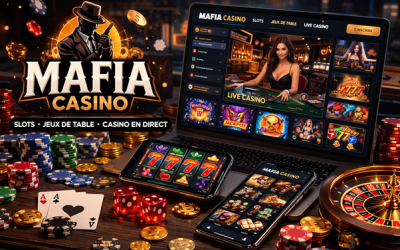 Guide complet de Mafia Casino : plateforme de jeux en ligne pour les amateurs de casino
